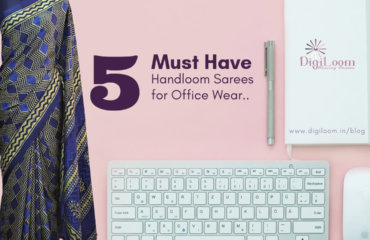 Handloom Sarees Tips for women office wear